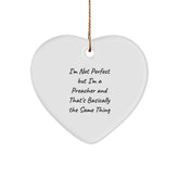 Funny Preacher Gifts for Christmas - Heart Ornament with 'I'm Not Perfect' Quote, Perfect for Preacher Friends and Family - Image 1